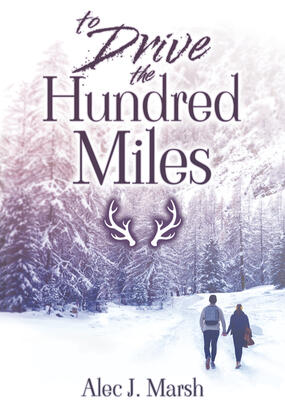 Cover for To Drive the Hundred Miles